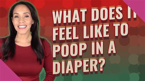What Does It Feel Like To Poop In A Diaper Youtube