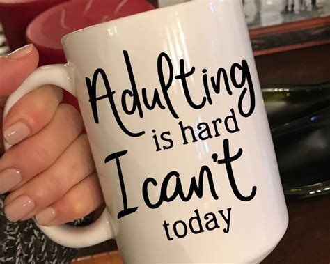 Adulting Is Hard I Can T Today I Can T Adult Today Etsy