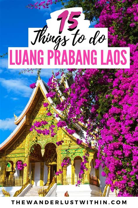 15 Best Things To Do In Luang Prabang Laos 2023 Laos Travel Laos