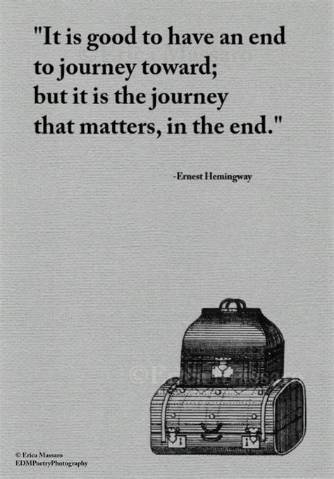 The Journey Ernest Hemingway Quote Inspirational