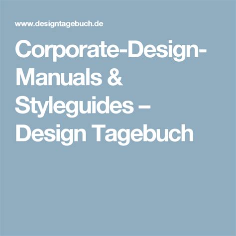 Corporate Design Manuals And Styleguides Design Tagebuch Corporate