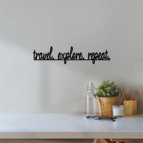 Travel Explore Repeat Metal Sign In 2021 Metal Wall Words Word Wall