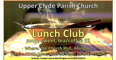 Upper Clyde Parish Church Lunch Club 25 November