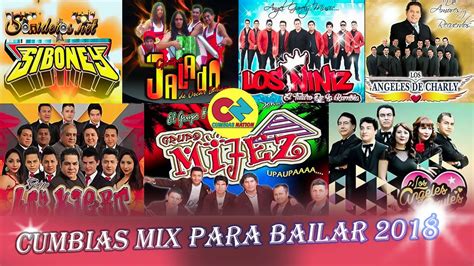 Cumbias Para Bailar 1 Hora Mix Cumbias Sonideras Lo Mejor Del 2018