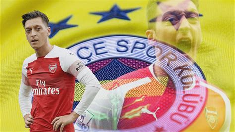 Bugün haberlerinde son durum nedir? 'Mesut Özil Fenerbahçe'de oynamak istiyor' - Fenerbahçe ...