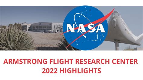 Nasas Armstrong Flight Research Center 2022 Highlights Youtube