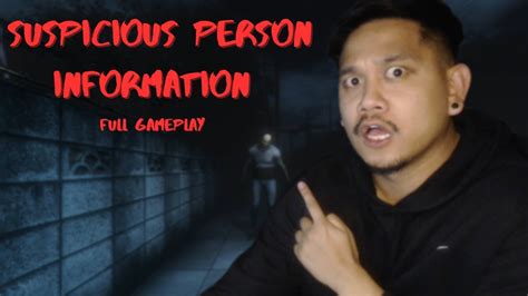 Creepy Man Chasing Me Again Suspicious Person Information Full Gameplay Horror Game Youtube