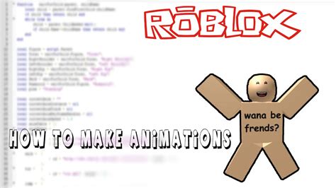 Roblox How To How To Make And Use Animations Youtube