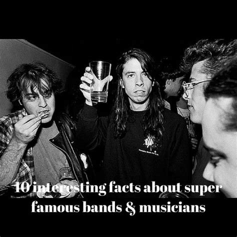 10 interesting facts about super famous bands and musicians 10 interesting facts musician fun