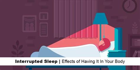 Interrupted Sleep Effects Of Having It In Your Body