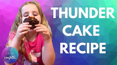 Thunder Cake Recipe Youtube