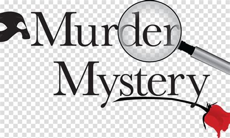 Murder Mystery Game Mystery Dinner Murder Mystery Transparent
