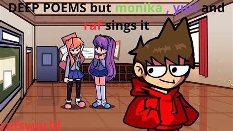 Deep Poems Cover But Monika Yuri And Raf Sings It Youtube