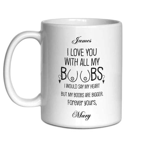 i love you with all my boobs funny mug 365canvas