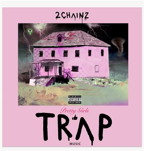 2 Chainz 2 Chainz Pretty Girls Like Trap Music Transparent Png