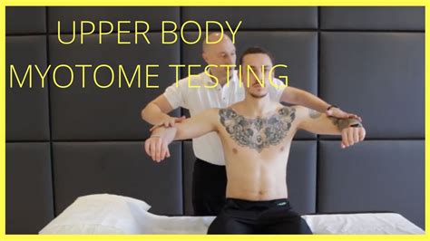 Myotome Tests For Upper Body Youtube