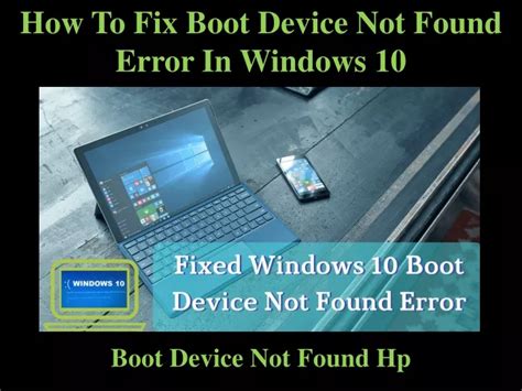 Ppt How To Fix Boot Device Not Found Error In Windows Powerpoint Presentation Id