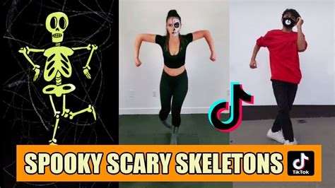 Spooky Scary Skeletons Tiktok Dance Compilation Youtube