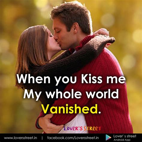 When You Kiss Me My Whole World Vanished Love Life Quotes Quotes