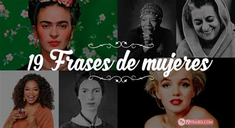 Frases Motivacionales De Mujeres Exitosas Frases Motivacionales