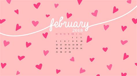 February 2018 Cute Hd Calendar February Wallpaper Valentines