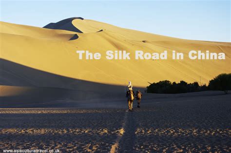 Explore The Silk Road China And Asia Cultural Travel