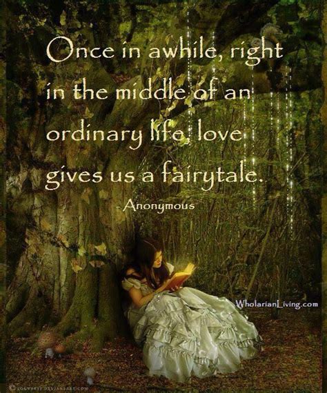Fairy Tale Fantasy Quotes Fairytale Fantasy Quotes Fairy Tales