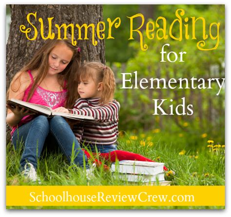 Summer Reading For Elementary Kids Homeschool Review Crew