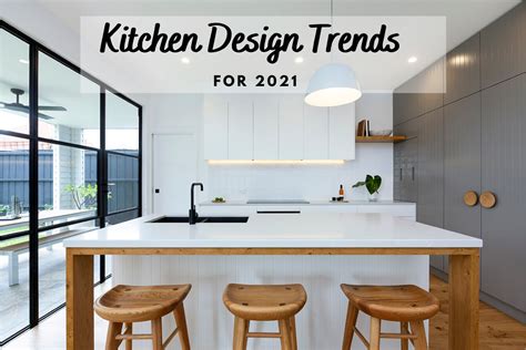 11 Best Kitchen Trends 2021 In Australia All You Need To Know