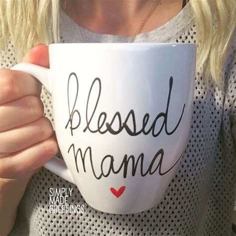 Blessed Mama Mug Blessed Mama Blessed Mom Mom Mug T For Etsy