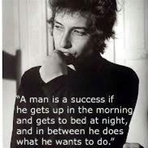 Success According To Bob Dylan I Will Succeed Soul On Fire Smarty