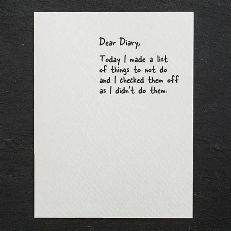 Dear Diary Funny Greeting Card Not To Do List Letterpress Cards Funny Greeting Cards Dear Diary