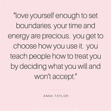 20 Inspirational Quotes For Women In 2020 Love Yourself Enough To Set Boundaries Your Time
