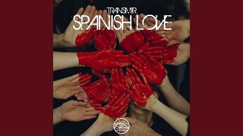 Spanish Love Youtube