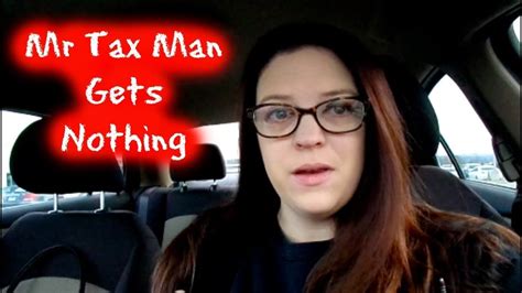Mr Tax Man Gets Nothing Youtube