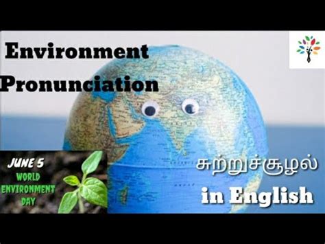 Environment Pronunciation Environment Related Words In Tamil