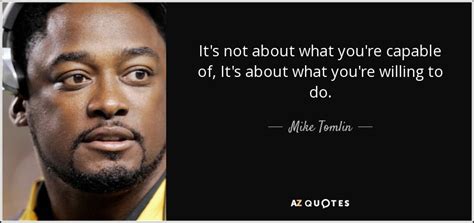 Top 19 Quotes By Mike Tomlin A Z Quotes