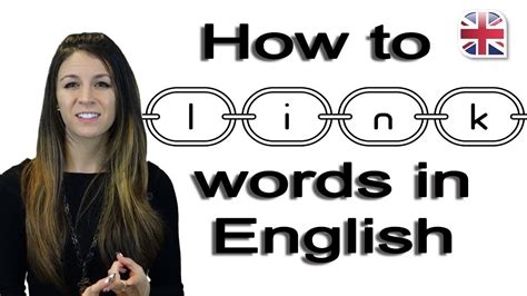 How To Link Words Speak English Fluently Pronunciation Lesson Youtube
