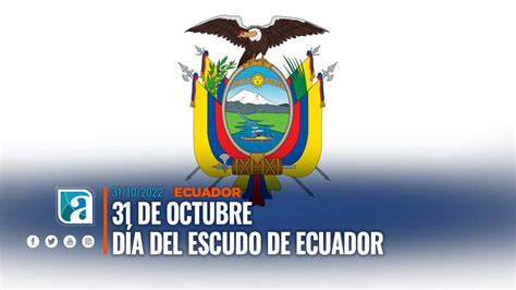De Octubre D A Del Escudo De Ecuador Achiras Net Ec