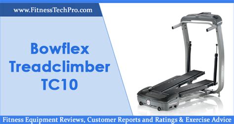 Bowflex Treadclimber Tc10 Instructions