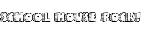 Schoolhouse Rock Font Download Famous Fonts