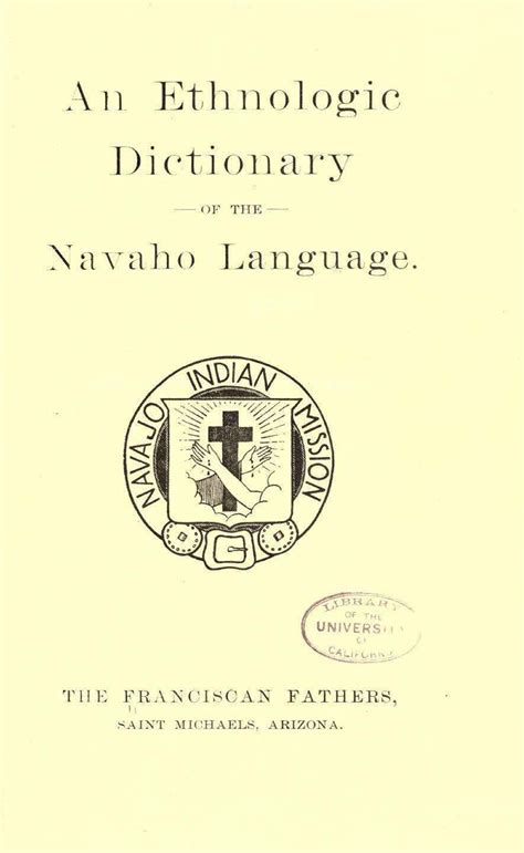 An Ethnologic Dictionary Of The Navaho Language Arizona Memory Project