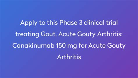 Canakinumab 150 Mg For Acute Gouty Arthritis Clinical Trial 2022 Power