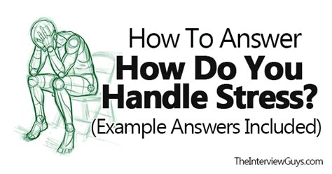 How To Answer How Do You Handle Stress Example Answers