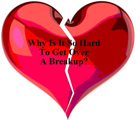 why is it so hard to get over a breakup huffpost