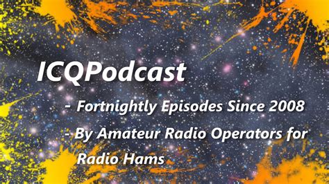 Introduction To The Icq Amateur Ham Radio Podcast Youtube