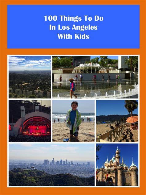 Things To Do In Los Angeles With Kids Momsla