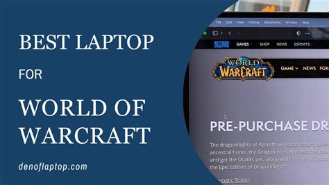The Best Laptop For World Of Warcraft In 2023 7 Gaming Laptops For Wow