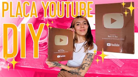 CÓmo Hacer Tu Placa De Youtube 100k Diy Malu A La Obra🛠️🔥 Youtube