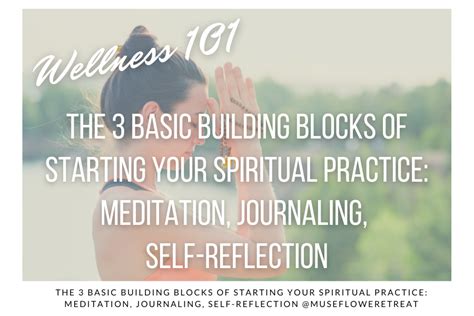 The Basic Building Blocks Of Starting Your Spiritual Practice